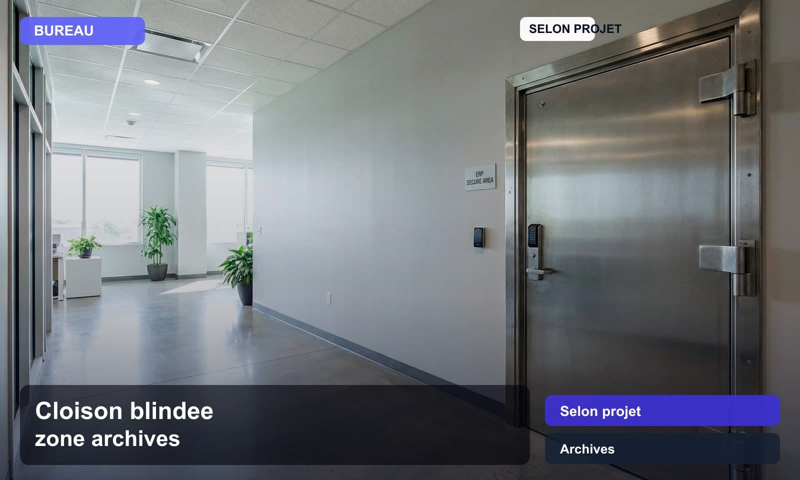 Photo cloison blindee zone archives norme Selon projet pour Archives